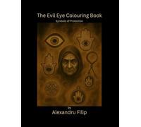 The Evil Eye Colouring Book: Symbols of Protection