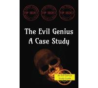 The Evil Genius. A Case Study: Funny Novelty Notebook Disguised as a Real Paperback | Adult Joke Gag Gift Prank for Men and Women