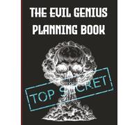 The Evil Genius Planning Book: College Ruled & Blank Combo Notebook | 500 Pages for Schemes, Sketches & Secret Masterplans | 8.5 x 11 Large Format Gag Gift Journal