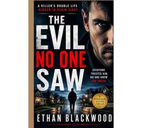 THE EVIL NO ONE SAW: The Killer's Double Life Hidden in Plain Sight