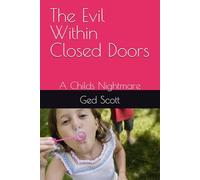 The Evil Within Closed Doors: A Childs Nightmare