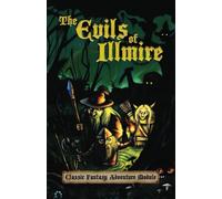 The Evils of Illmire