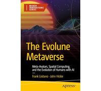 The Evolune Metaverse: Meta-Avatars, Spatial Computing, and the Evolution of Humans with AI
