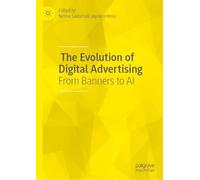 The Evolution of Digital Advertising: From Banners to AI