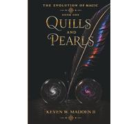 The Evolution of Magic: Quills and Pearls: 1