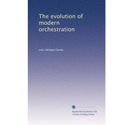 The evolution of modern orchestration