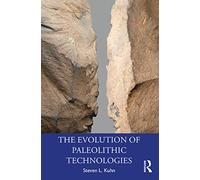 The Evolution of Paleolithic Technologies