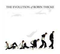 Robin Thicke - The Evolution of Robin Thicke