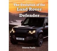 The Evolution of the Land Rover Defender