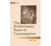 The Evolutionary Bases of Consumption