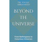 The Evolutionary Cosmos: From Cosmic Seeds to the Birth of Universes: From Nothingness to Conscious Universes
