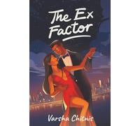 The Ex Factor: A Billionaire Romance