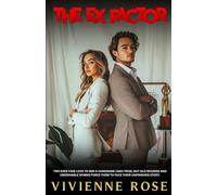 The Ex Factor: A Tension-Filled Second Chance Reality TV Show Romance