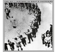 The Ex History Is What's Happening (Vinyl LP) 12" Album
