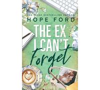 The Ex I Can't Forget