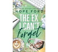 The Ex I Can't Forget: Special Edition Cover
