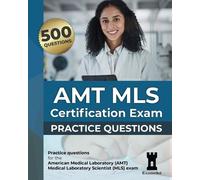 The Examelot Team AMT MLS Certification Exam (Tascabile)