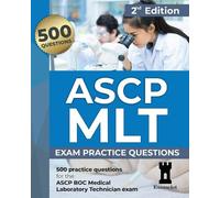 The Examelot Team ASCP MLT Exam (Tascabile)