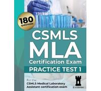 The Examelot Team CSMLS MLA Certification Exam (Tascabile)