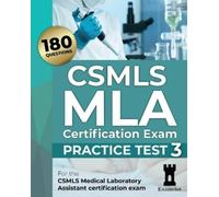 The Examelot Team CSMLS MLA Certification Exam (Tascabile)