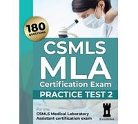 The Examelot Team CSMLS MLA Certification Exam (Tascabile)