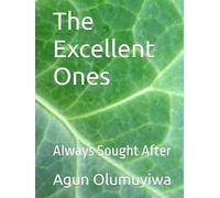 The Excellent Ones: Always Sought After