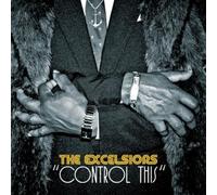 Excelsiors, The - Control This