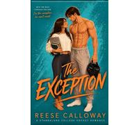 The Exception: A College Hockey Romance: 1