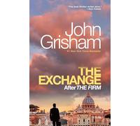 John Grisham The Exchange (Tascabile) Firm Series