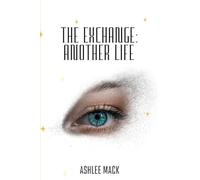 The Exchange: Another Life: Another Life