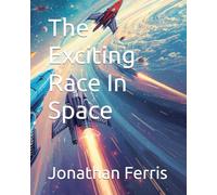 The Exciting Race In Space