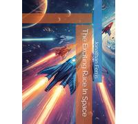 The Exciting Race In Space