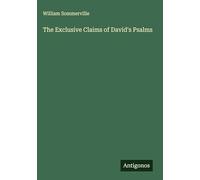 The Exclusive Claims of David's Psalms