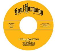 The Exclusive/The DC Blossom I Still Love You/This Is Your Last Chanc (Vinyl LP)
