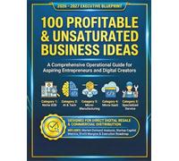 The Execution Blueprint for Unsaturated, High-Margin Digital and Local Businesses: A Step-by-Step Guide to Low-Startup-Cost Micro-SaaS, AI Services, Niche B2B, and Scalable Side Hustles