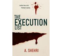 THE EXECUTION LIST: A Dark Crime Thriller Novel