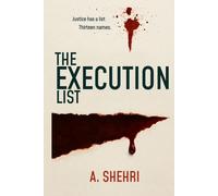 THE EXECUTION LIST: A Dark Crime Thriller Novel