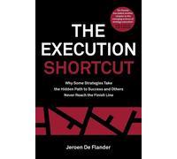 The Execution Shortcut: Why Some Strategies Take the Hidden Path to Succes...