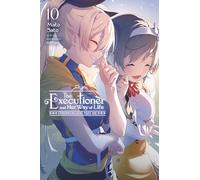 The Executioner and Her Way of Life, Vol. 10: Otherworlders Must Die