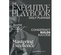 The Executive Playbook Daily Planner