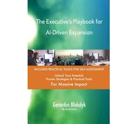 The Executive’s Playbook for AI-Driven Expansion
