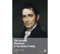 The Executor, The Rector and The Doctor's Family