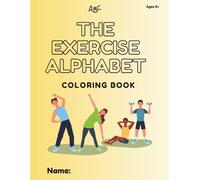 The Exercise Alphabet Coloring Book