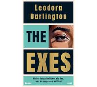 The Exes: Nichts ist gefährlicher als das, was du vergessen wolltest | Absolute Sogwirkung - über weibliche Rache und die Suche nach Liebe