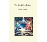 The Exhibition Drama
