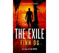 The Exile: Every mission has a price in this high-stakes military extraction thriller