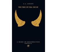 The Exile of Oak and Lie: 1