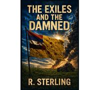The Exiles and the Damned
