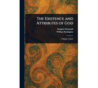 The Existence and Attributes of God