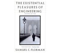 Existential Pleasures of Engineering, The